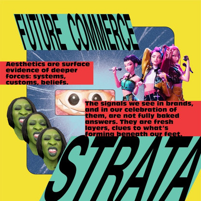 STRATA Vol 001 pull quote — aesthetics are surface evidence of deeper forces: systems, customs, beliefs